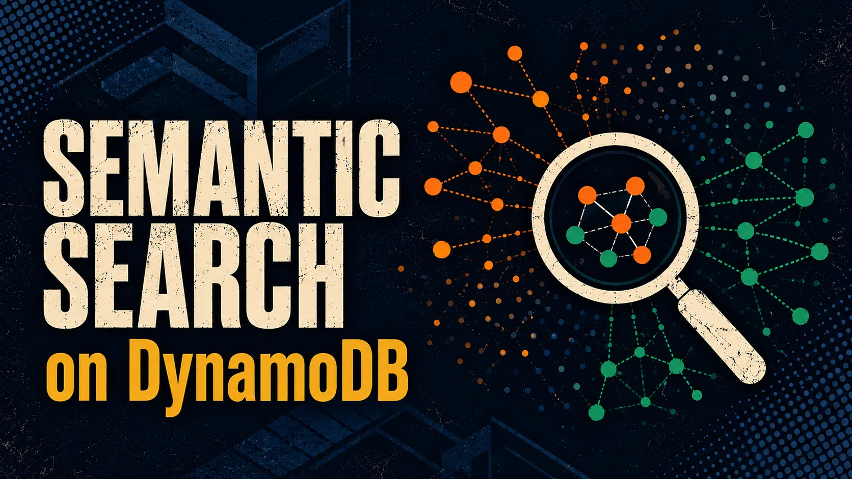 Title image for Adding Semantic Search to an Existing DynamoDB Table with Vector Indexes